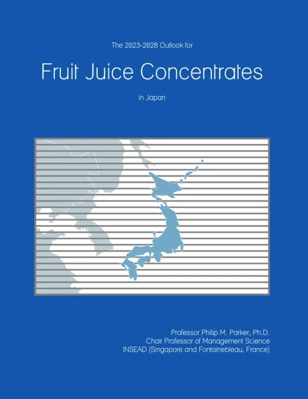 The 2023-2028 Outlook for Fruit Juice Concentrates in Japan