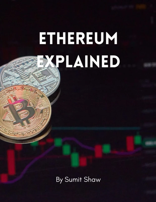 Ethereum Explained - Educational Book on Blockchain