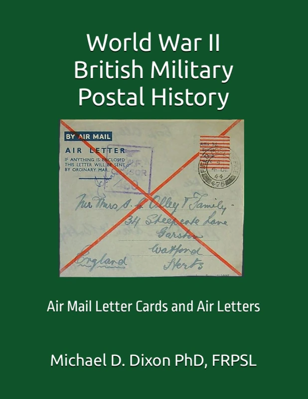 World War II British Military Postal History: Air Mail Letter Cards and Air Letters