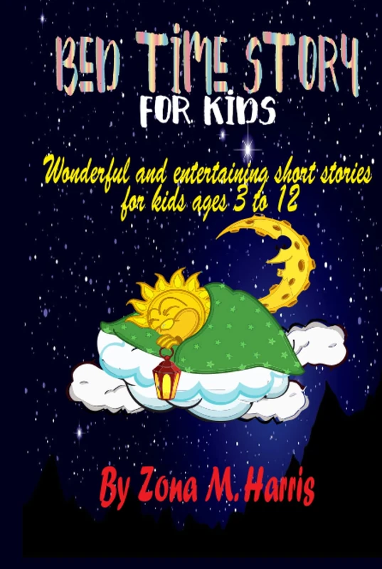 Bed Time Stories for Kids - Short Stories for Ages 3 to 12