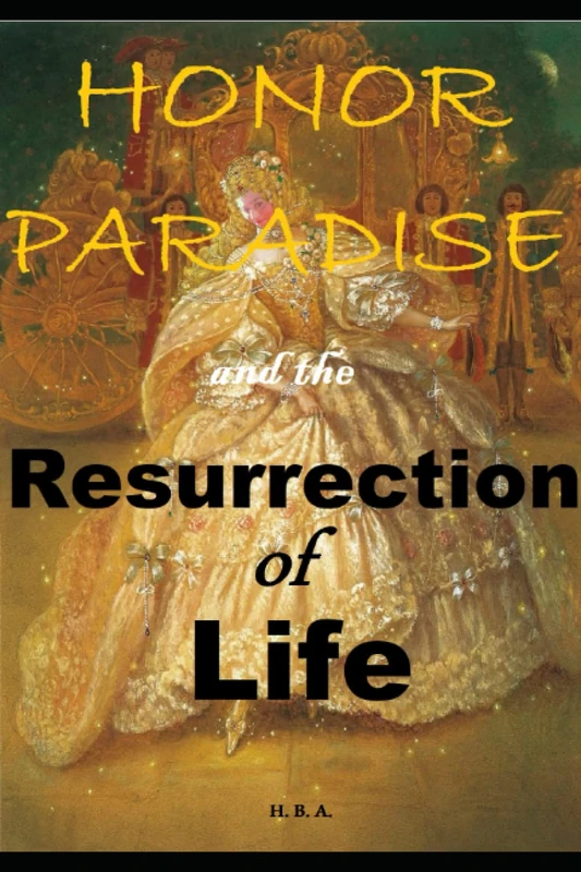 Honor Paradise and the Resurrection of Life - Image 1
