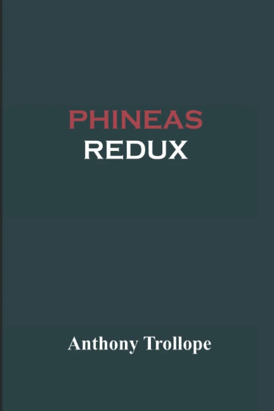 Phineas Redux