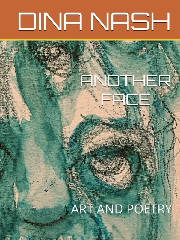 ANOTHER FACE: ART AND POETRY