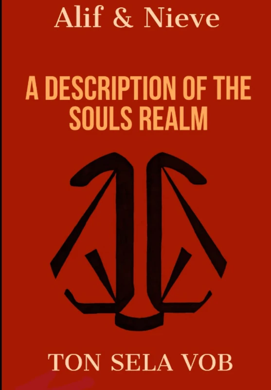 A DESCRIPTION OF THE SOULS REALM: TON SELA VOB (Metaphysical Library of SIVA)