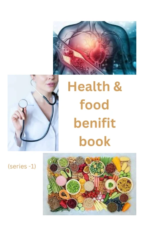 Health and Food Benefit Book - Medical Literature Edition