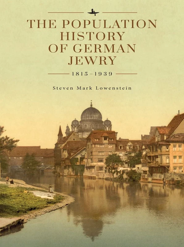 The Population History of German Jewry 1815–1939: Based on the Collections and Preliminary Research of Prof. Usiel Oscar Schmelz