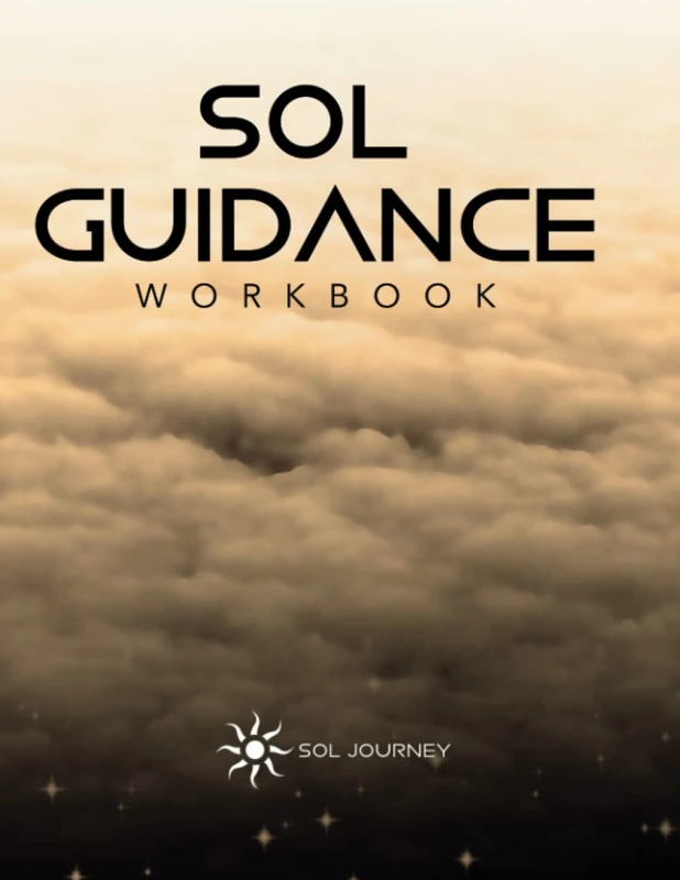 Sol Guidance: Guided Journey Course Workbook