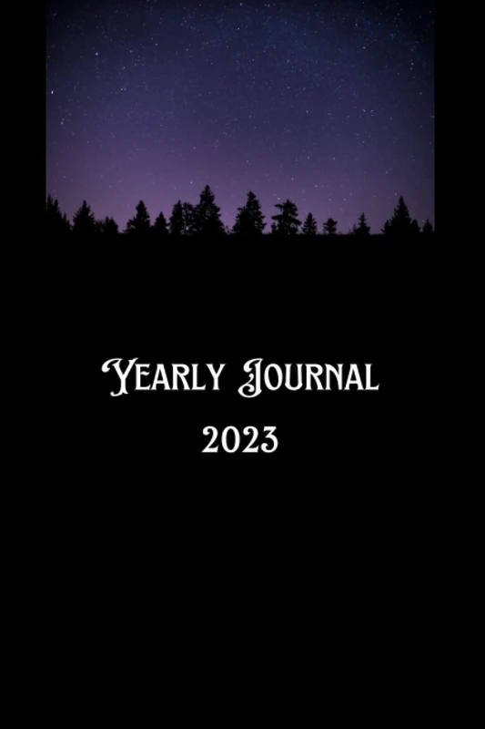 Yearly Journal 2023: The Only Journal You Will Need For the Whole Year