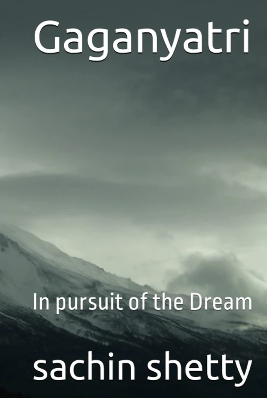 Gaganyatri: In pursuit of the Dream