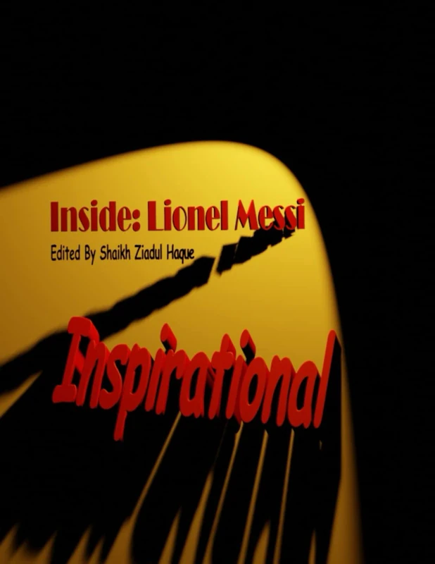 Inspirational: Inside: Lionel Messi: 8 - Image 1