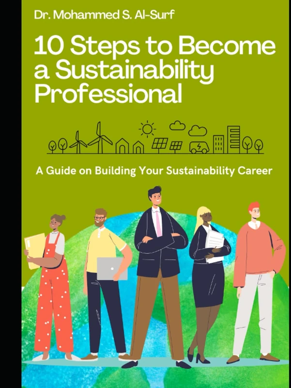 10 Steps to Becoming a Sustainability Professional: A Guide on Building Your Sustainability Career