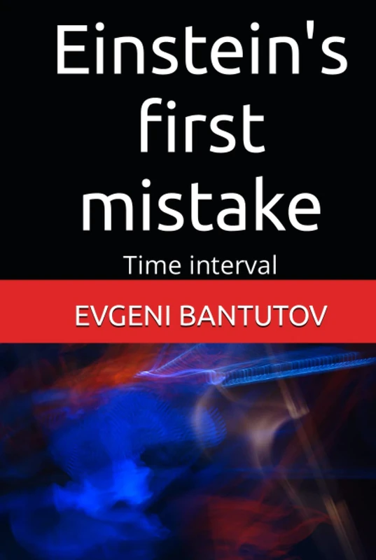 Einstein's first mistake: Time interval - Image 1