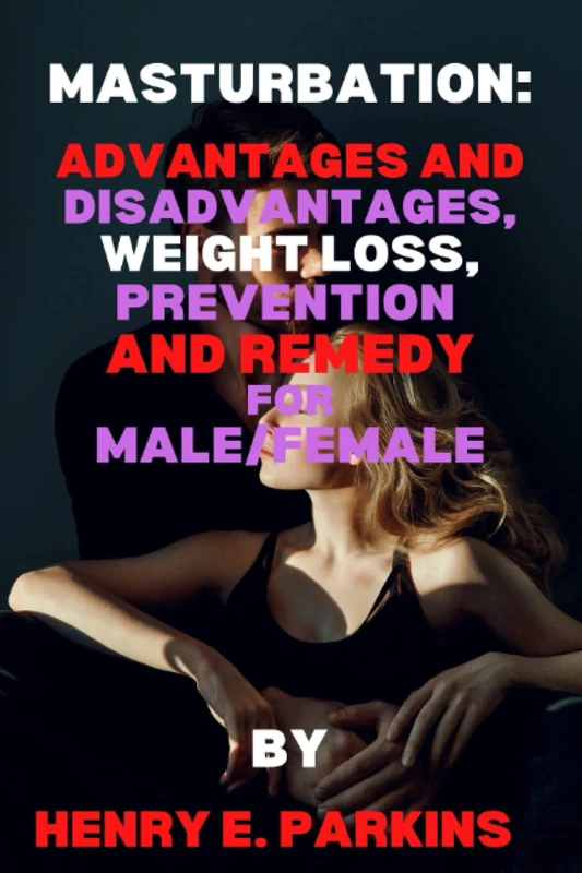 MASTURBATION: Health Advantage and Disadvantage, Weight Loss, Prevention and Remedy For Male/Female - Image 1