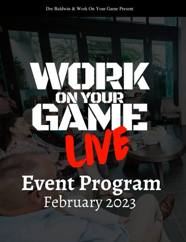 Work On Your Game LIVE Event Program - Image 1