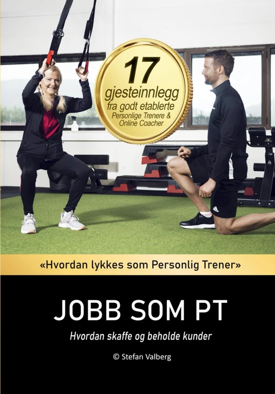 JOBB SOM PT: Hvordan skaffe og beholde kunder