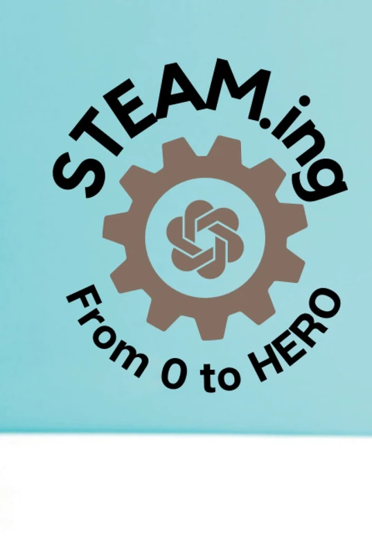 STEAM.ing: From 0 to Hero : A full guide for students and teachers using STEAM - Image 1