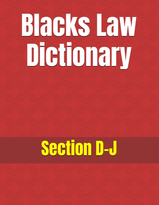 Blacks Law Dictionary: Section D-J - Image 1