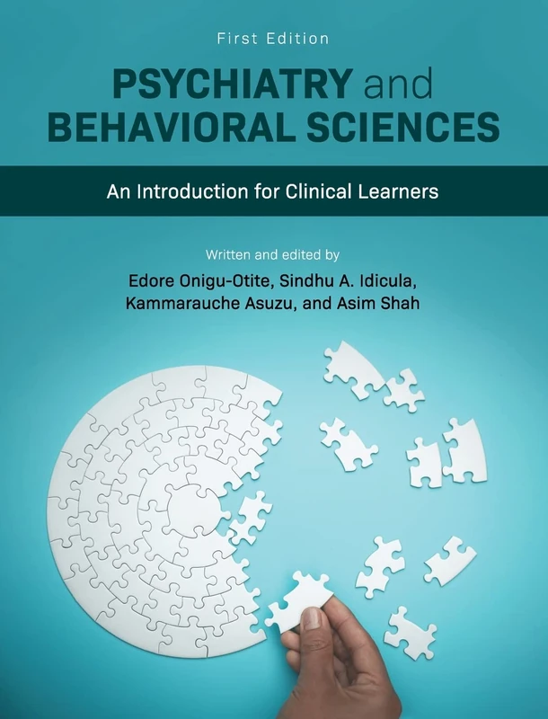 Psychiatry and Behavioral Sciences: An Introduction for Clinical Learners