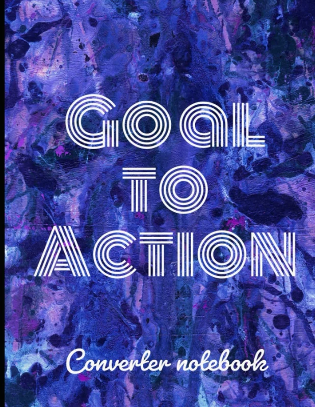 GOAL TO ACTION