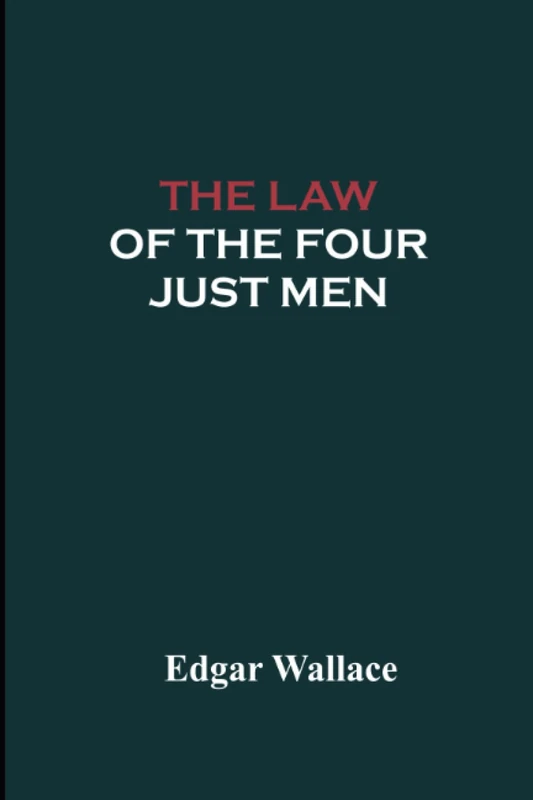 The Law of the Four Just Men