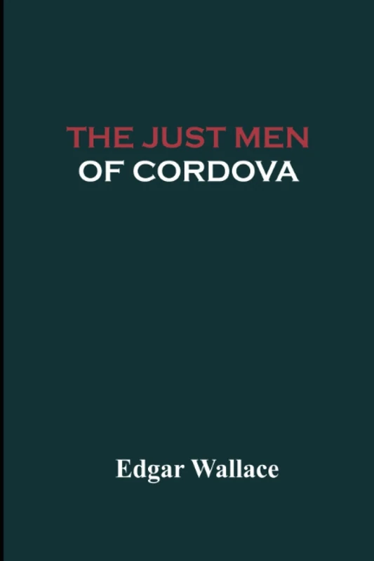 The Just Men of Cordova