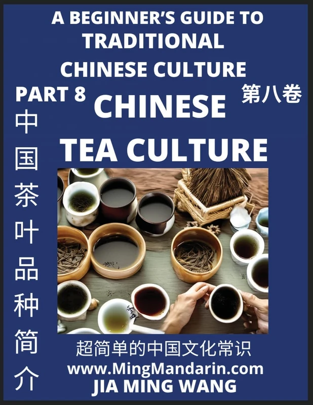 Introduction of Chinese Tea Varieties and Culture- A Beginner's Guide to Traditional Chinese Culture (Part 8), Self-learn Reading Mandarin with ... English, Simplified Characters & Pinyin - Image 1