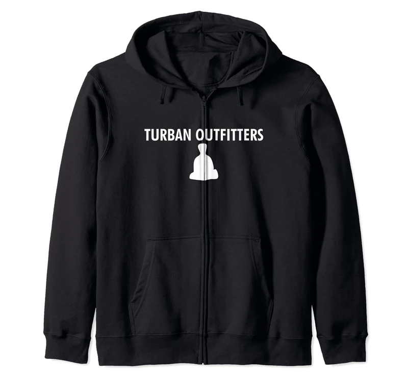 Urban Turban Funny Outfitters Gift Special Pun Sick Zip Hoodie