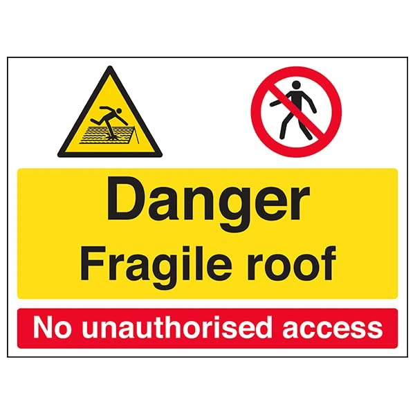 VSafety Danger / Fragile Roof / No Unauthorised Access - 800x600mm 2mm Rigid Plastic Safety Sign - Image 1