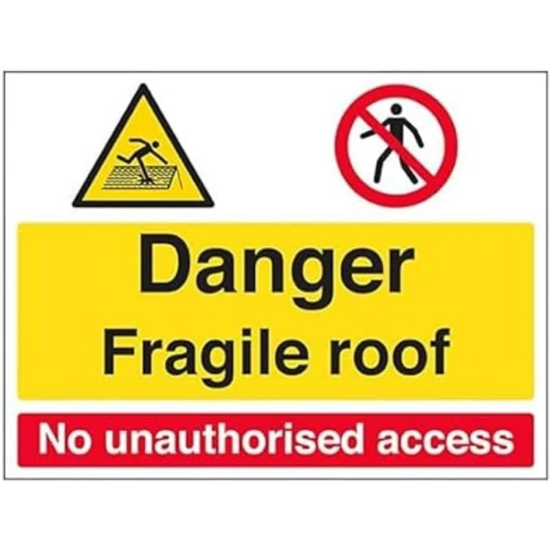 V Safety Danger/Fragile Roof/No Unauthorised Access-800x600mm 3mm Aluminium Composite With Anti-Graffiti Coating Safety Sign