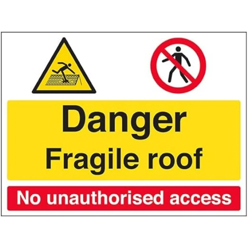V Safety Danger/Fragile Roof/No Unauthorised Access-800x600mm 3mm Aluminium Composite With Anti-Graffiti Coating & Fixing Channel Safety Sign