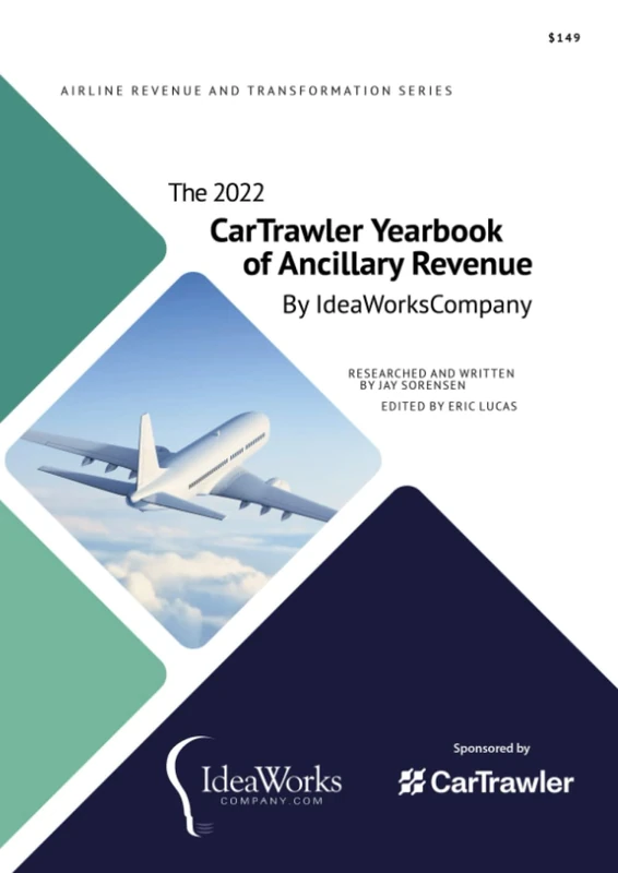 The 2022 CarTrawler Yearbook of Ancillary Revenue by IdeaWorksCompany: The best single source of information and intelligence on ancillary revenue, a ... products, for the world’s airline industry.