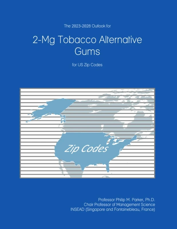 The 2023-2028 Outlook for 2-Mg Tobacco Alternative Gums for US Zip Codes
