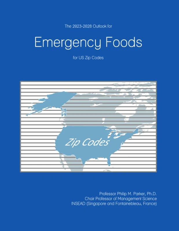 The 2023-2028 Outlook for Emergency Foods for US Zip Codes