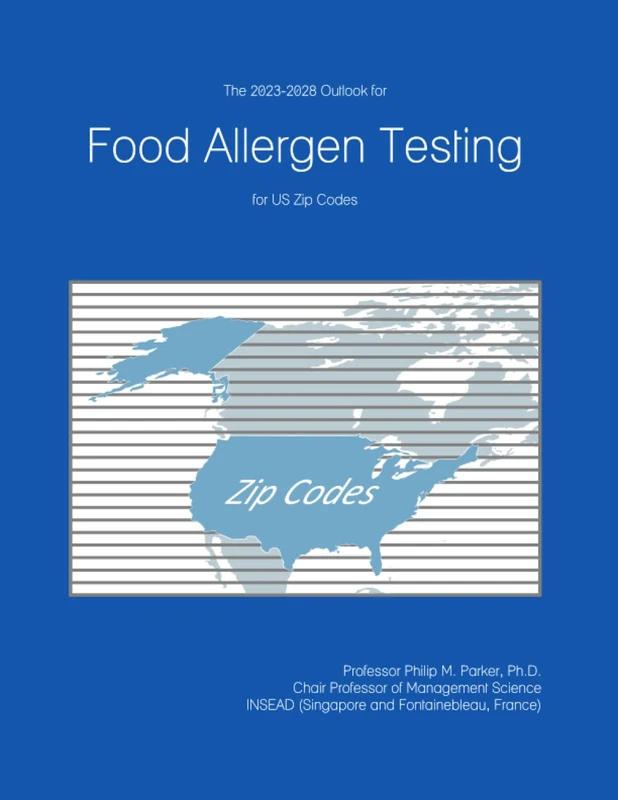 The 2023-2028 Outlook for Food Allergen Testing for US Zip Codes
