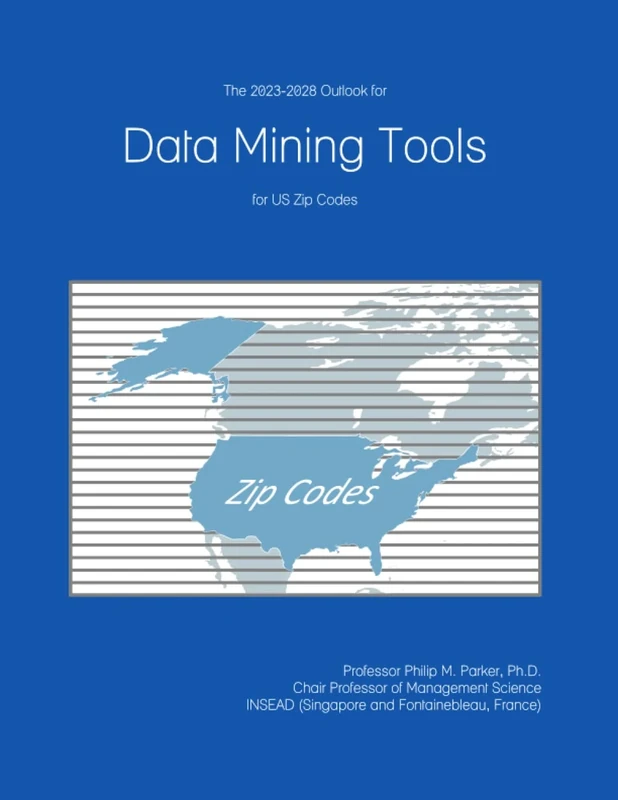 The 2023-2028 Outlook for Data Mining Tools for US Zip Codes