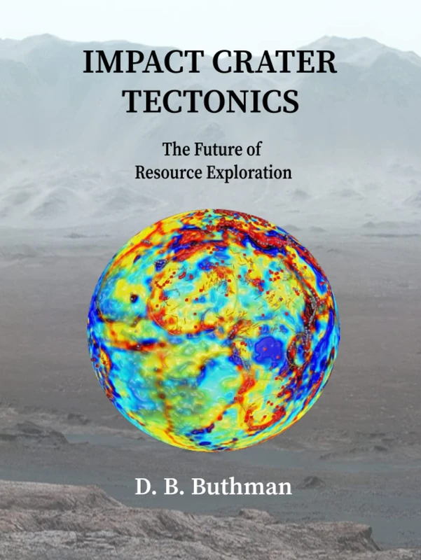 Impact Crater Tectonics: The Future of Resource Exploration