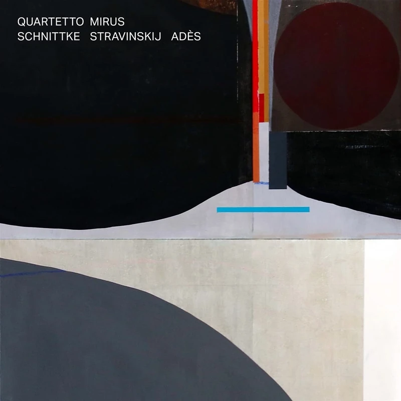 Quartetto Mirus-Schnittke, Stravinskij, Ade'S [VINYL]