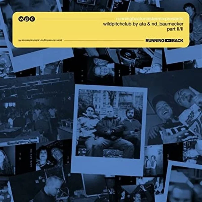 Running Back Mastermix: Wild Pitch Club Part 2: By Ata & Nd_Baumecker [VINYL]