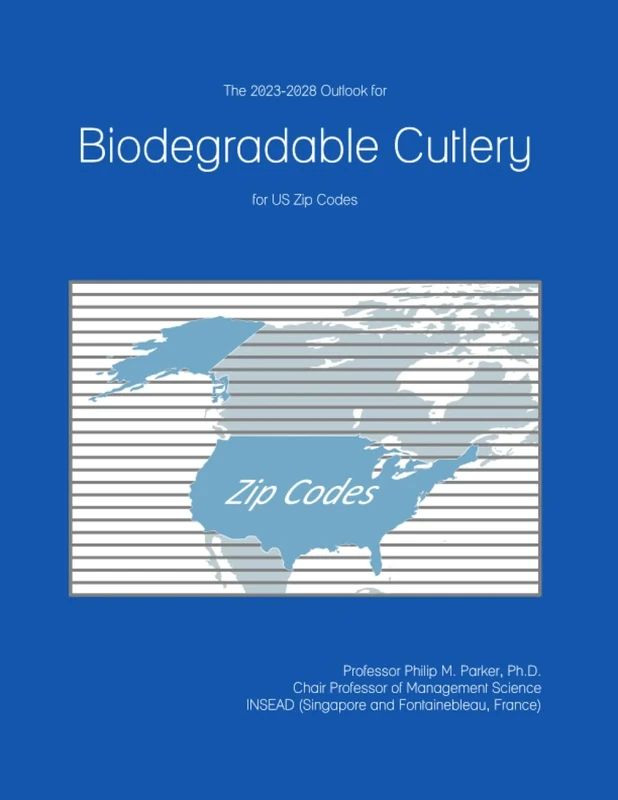 The 2023-2028 Outlook for Biodegradable Cutlery for US Zip Codes