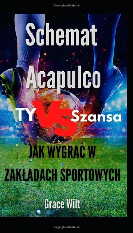 Schemat Acapulco: Jak Wygrać w Zakładach Sportowych - Image 1