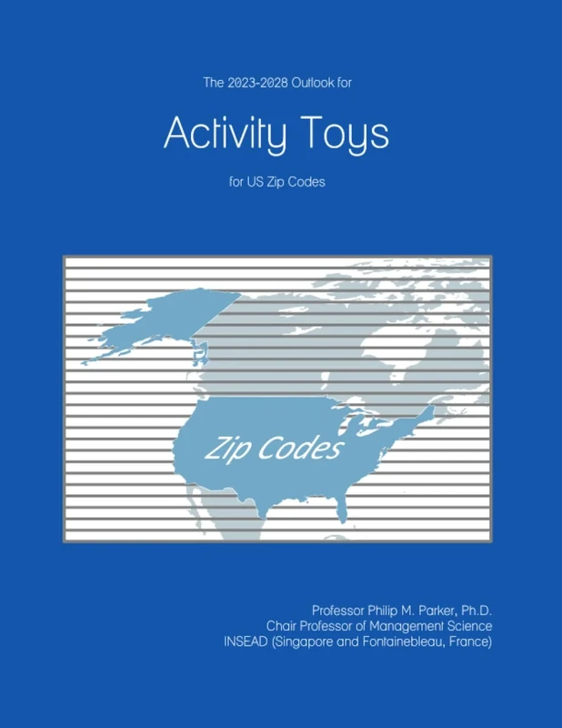The 2023-2028 Outlook for Activity Toys for US Zip Codes