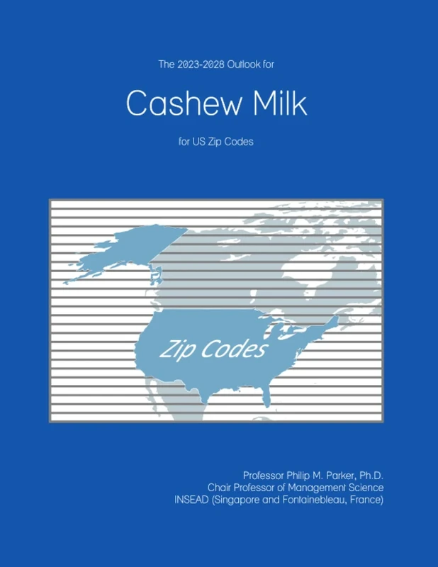 The 2023-2028 Outlook for Cashew Milk for US Zip Codes