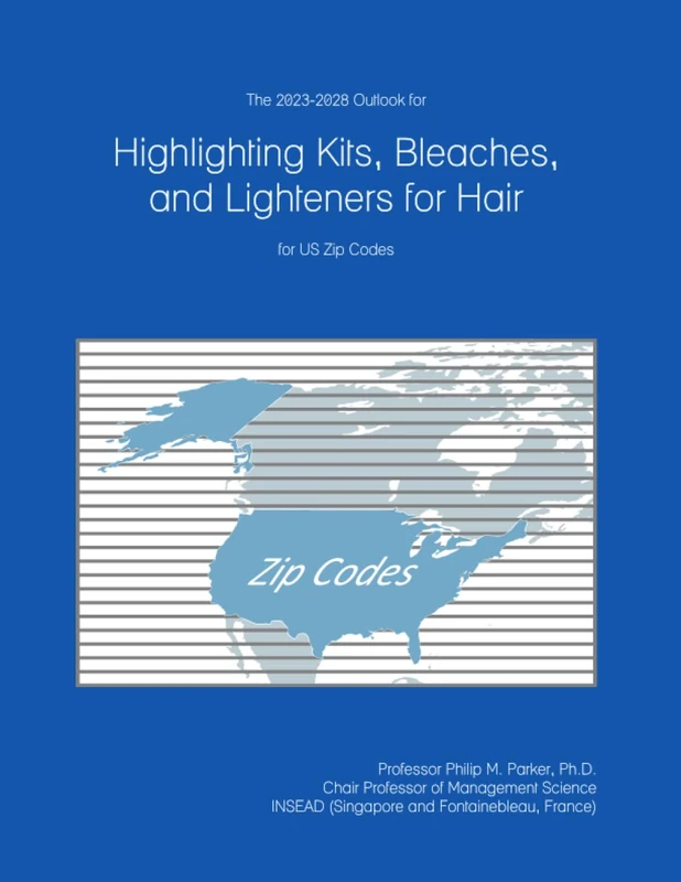 The 2023-2028 Outlook for Highlighting Kits, Bleaches, and Lighteners for Hair for US Zip Codes