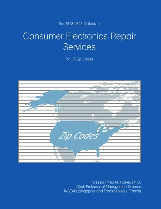 The 2023-2028 Outlook for Consumer Electronics Repair Services for US Zip Codes