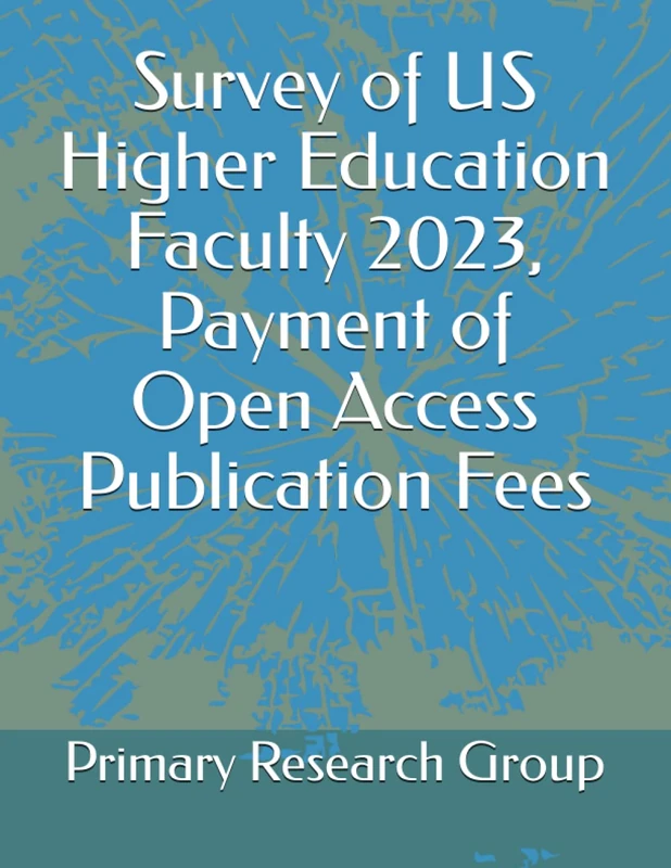 Survey of US Higher Education Faculty 2023, Payment of Open Access Publication Fees