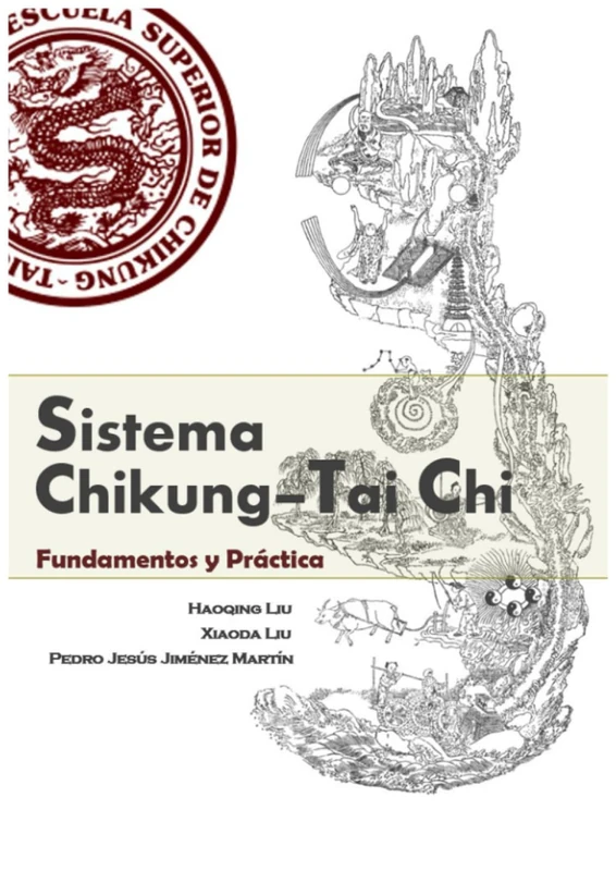 Sistema Chikung-Tai Chi: Fundamentos y Práctica