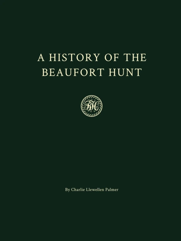 History of the Beaufort Hunt