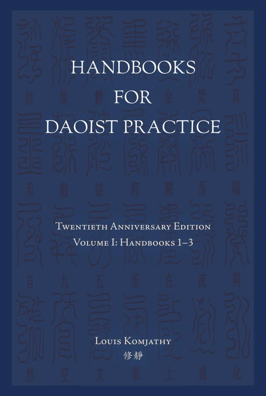 Handbooks for Daoist Practice: Volume I