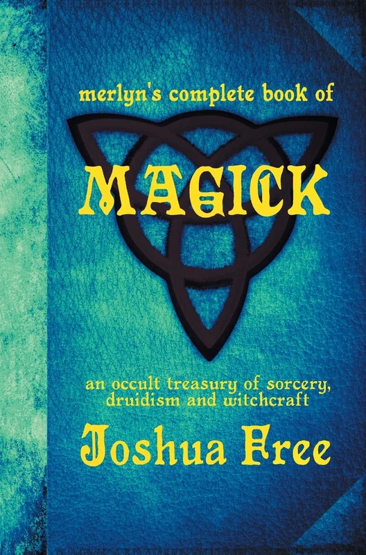Merlyn's Complete Book of Magick - Occult Anthology Hardcover