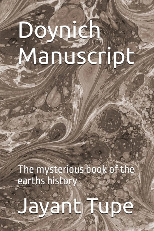 Doynich Manuscript: The mysterious book of the earths history